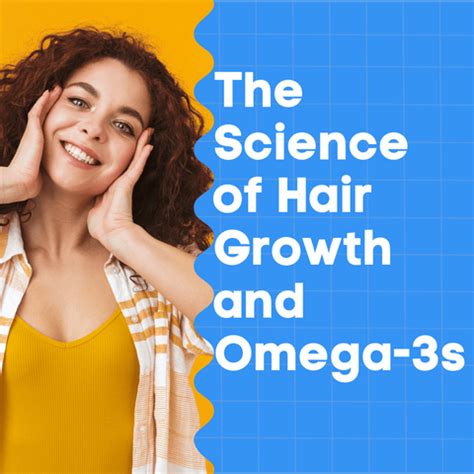 Revitalise Your Tresses: Influence of Omega-3 Fatty Acids on Hair ...