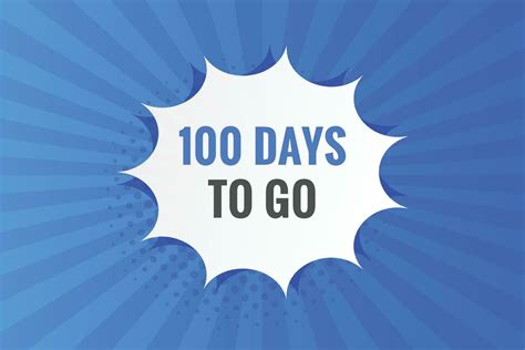 100 days to go countdown template. 100 day Countdown left days banner ...