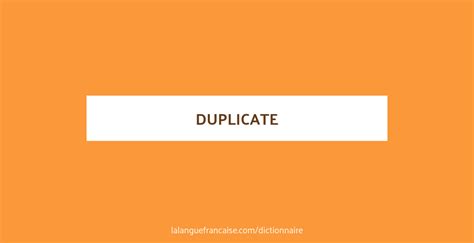 Image result for Duplicate Definition