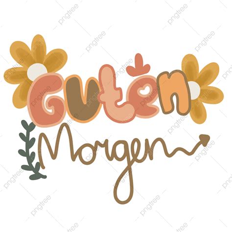 Saludos Guten Morgen Y Girasol PNG , Texto Guten Morgen, Arte Del Texto ...
