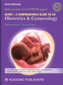 QUEST: A COMPREHENSIVE GUIDE TO UG OBSTETRICS AND GYNAECOLOGY: Buy ...
