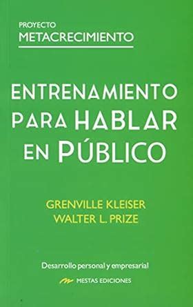 Entrenamiento para hablar en público/ Successful Methods for Public ...