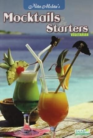 Buy Mocktails and Starters Book Online at Low Prices in India ...