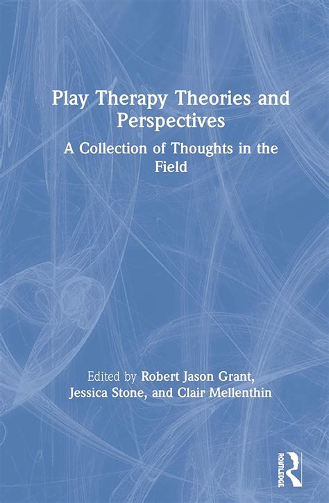 Buy Play Therapy Theories and Perspectives: A Collection of Thoughts in ...