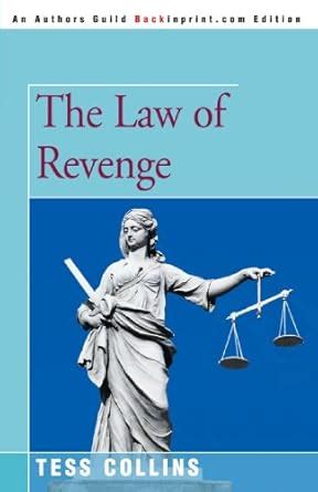 The Law of Revenge : Collins, Theresa: Amazon.in: Books