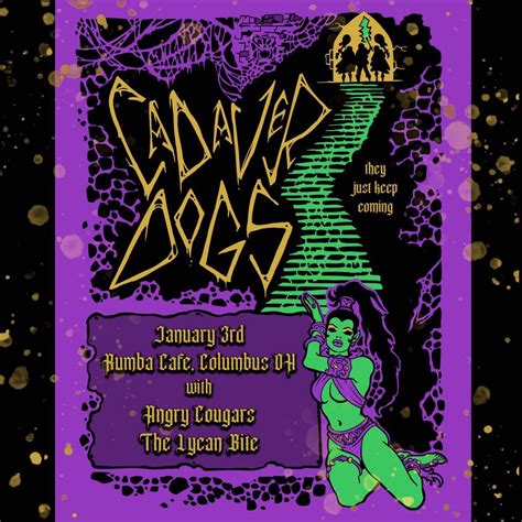 Cadaver Dogs * The Lycan Bite * Angry Cougars, Rumba Cafe, Columbus, 3 ...