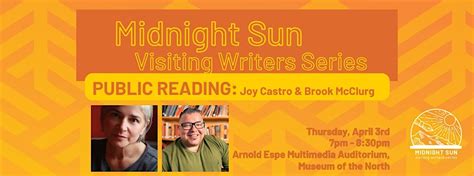 Midnight Sun Visiting Writers, Public Reading: Joy Castro and Brook ...