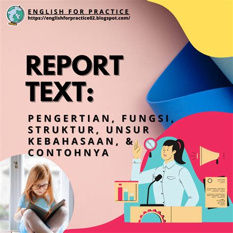 Report Text dalam Bahasa Inggris: Pengertian, Fungsi, Struktur, Unsur Kebahasaan, & Contohnya