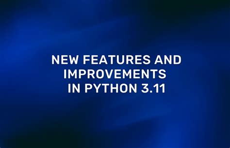 Image result for Python 3.10 Features