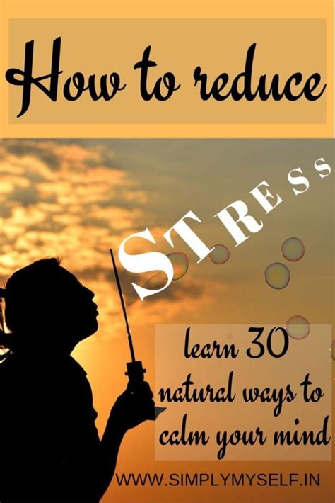 How to reduce stress: 30 ways to calm your mind » SIMPLY MYSELF