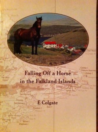 Buy Falling Off a Horse in the Falkland Islands Book Online at Low ...