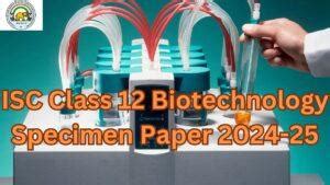 ISC Class 12 Chemistry Specimen Paper 2024-25, Solved PDF Download