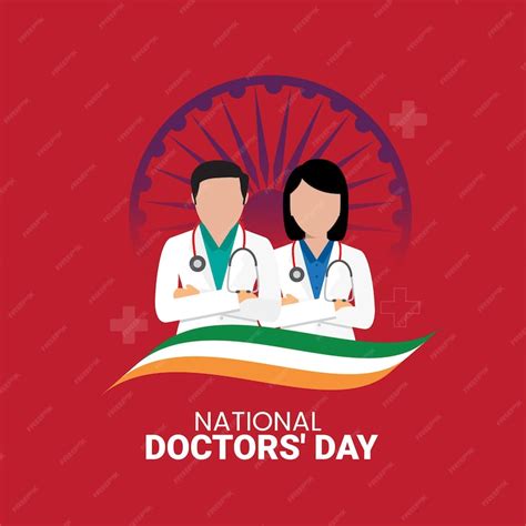 A poster for the indian national doctor day a medical day of doctors ...