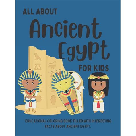 Buy All About Ancient Egypt for Kids: Educational Coloring Book Filled ...