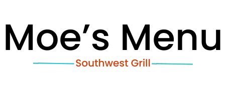 Moe's Calories Calculator | Moe's Nutrition Information