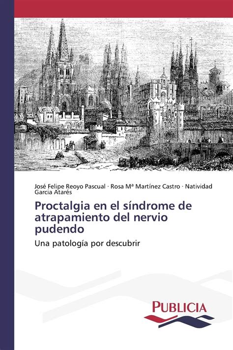Buy Proctalgia en el síndrome de atrapamiento del nervio pudendo Online ...