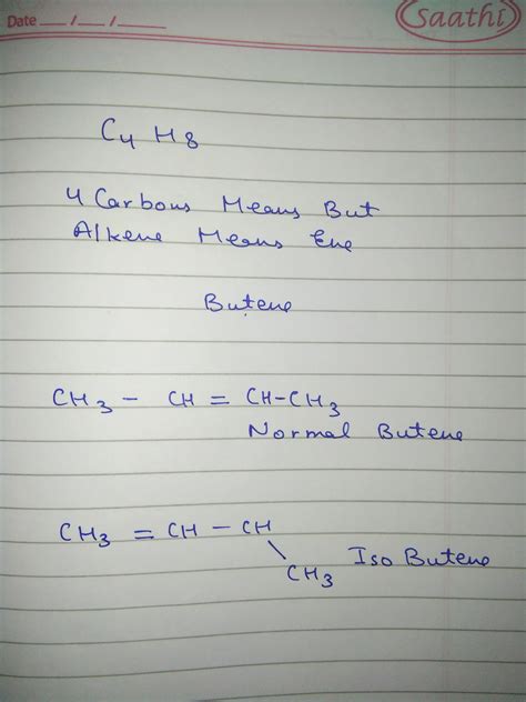 Consider an Alkene with one carbon-carbon double bond and formula C4H8 ...