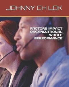 Factors Impact Organizational Whole Performance: Buy Factors Impact ...
