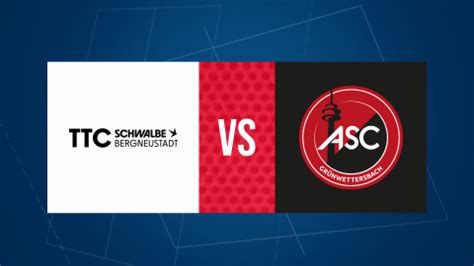 Dyn - TTC Schwalbe Bergneustadt - ASC Grünwettersbach