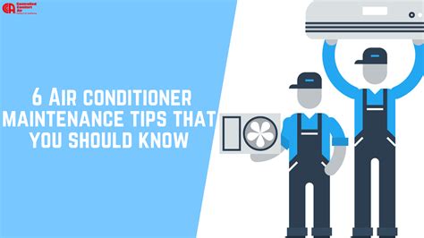 6 Air Conditioner Maintenance Tips You Should Know - Controlled Comfort Air