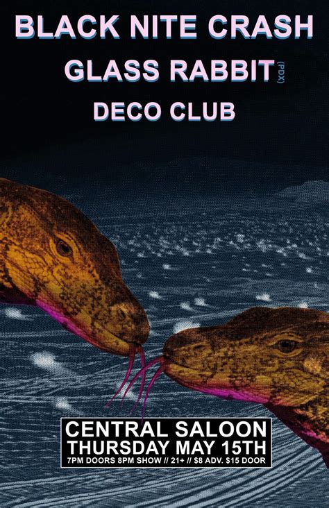 Black Nite Crash • Glass Rabbit • Deco Club, The Central Saloon ...