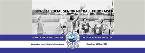 LOUWCAL SOCIAL SENIOR NETBALL FUNDRAISER, Piet Retief Street, Strand ...