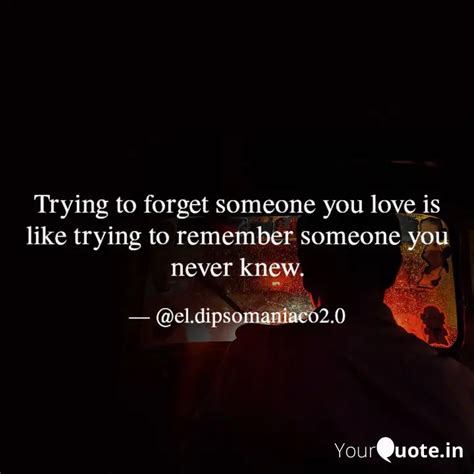 Trying to forget someone ... | Quotes & Writings by Shivangi goswami ...
