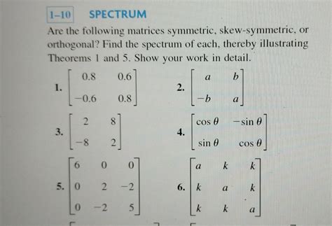 Solved Are the following matrices symmetric, skew-symmetric, | Chegg.com