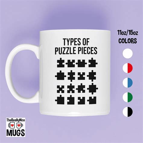 Funny Puzzle Lover Mug Types of Puzzle Pieces, Jigsaw Enthusiast Tea ...