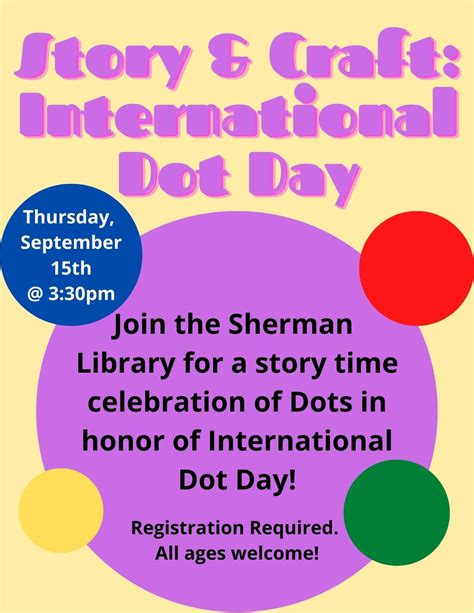 Story & Craft: International Dot Day — The Sherman Library
