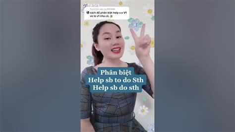 🙀 PHÂN BIỆT HELP SB TO DO STH VÀ HELP SB DO STH (Học Tiếng Anh Online ...