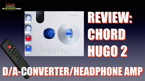 Chord Hugo 2 review
