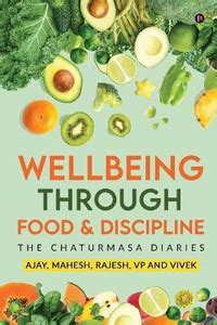 Wellbeing Through Food & Discipline: Buy Wellbeing Through Food ...