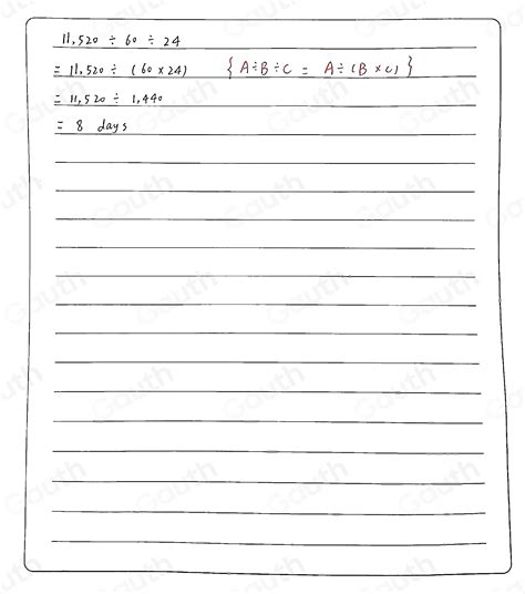 Solved: What is 11,520 minutes, in days? (Remember, there are 60 ...