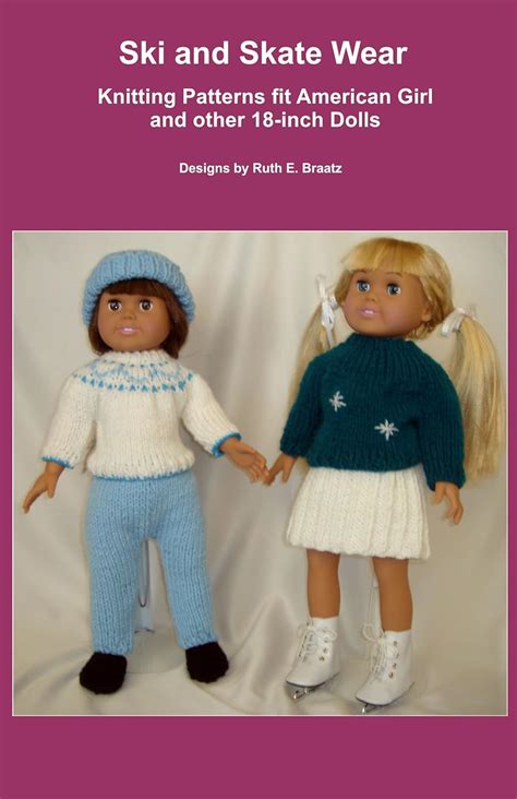 Ski and Skate Wear: Knitting Patterns fit American Girl and other 18 ...