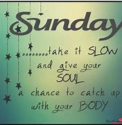 Image result for Good Morning Sunday Inspirational Quotes