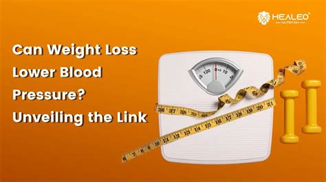 Can Weight Loss Lower Blood Pressure?| Healeo Nutrition