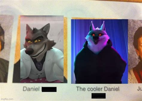 The Cooler Daniel Memes - Imgflip