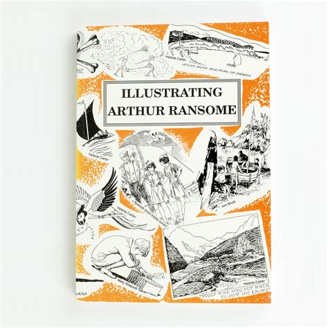Illustrating Arthur Ransome by [RANSOME, Arthur] - Jonkers Rare Books