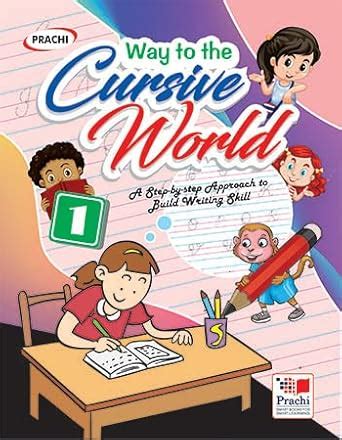 Buy Way To The Cursive World - Cursive Writing Book Class 1 for ...