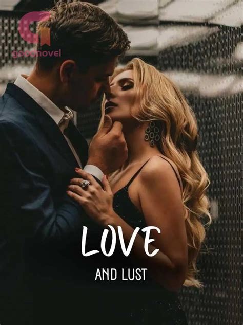 LOVE AND LUST - Read Online Free by Marshall | GoodNovel