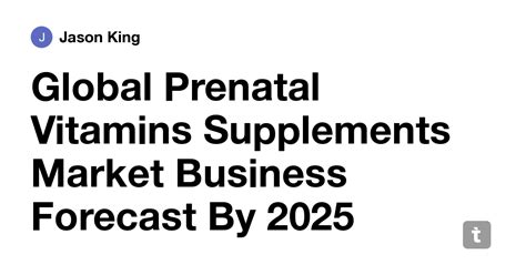Global Prenatal Vitamins Supplements Market Business Forecast By 2025 ...