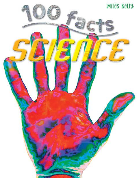 Buy 100 Facts Science- Atoms, X-Rays, Magnets, Speed of Light ...