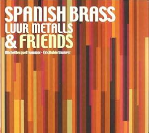 Metalls: Spanish Brass: Ensemble Spanish Brass: Amazon.in: Music}