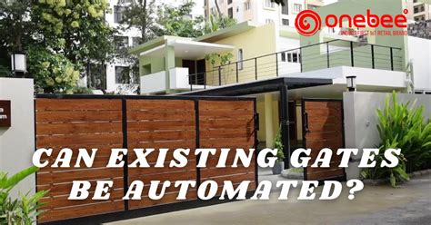 Existing Gate Automation Checklist - Onebee Technology