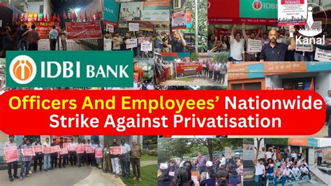 IDBI Officers and Employees’ Nationwide Strike Against Privatisation ...