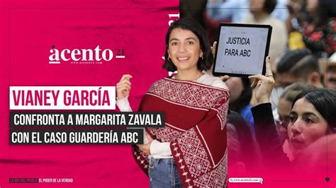 Vianey García le recuerda a Margarita Zavala la Guardería ABC y la ...