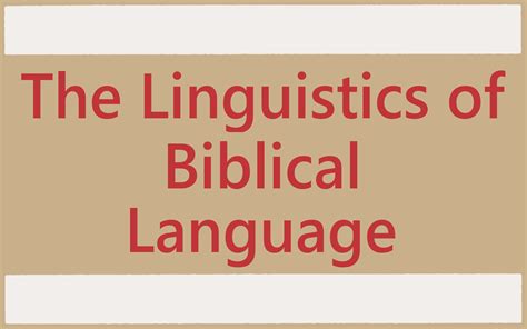 The linguistics of biblical language – Koine-Greek
