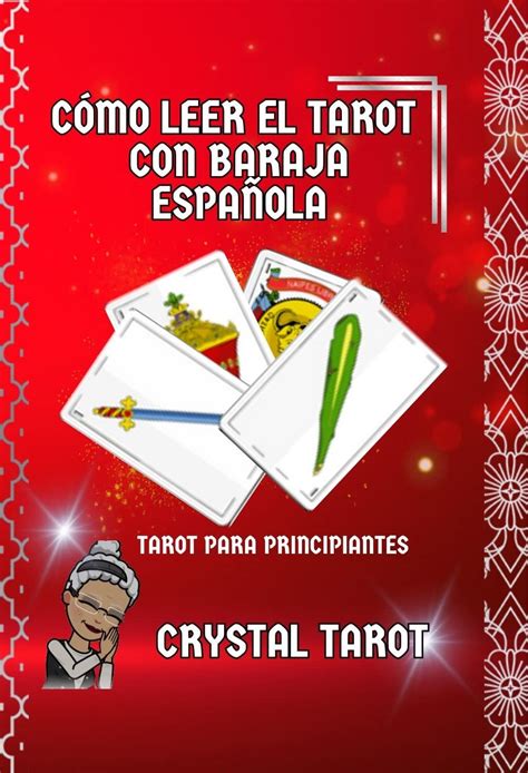 Cómo Leer el Tarot con Baraja Española: Tarot para principiantes ...