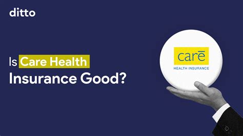 Is Care Health Insurance good?